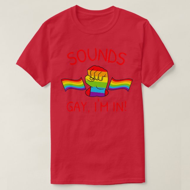 Camiseta Sons Engraçados Gay Im Nos Sinalizadores LGBTQ+ Ar (Frente do Design)