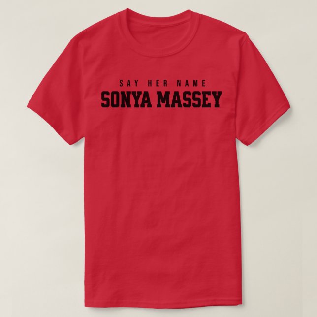 Camiseta Sonya Massey diga seu nome (Frente do Design)