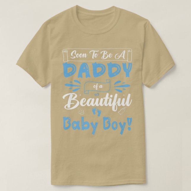 Camiseta Soon To Be A Daddy Of A Beautiful Baby Boy Gender  (Frente do Design)