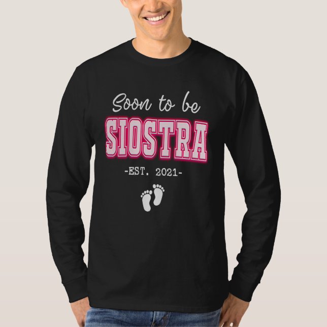 Camiseta Soon to be Siostra Expecting Pregnancy  Polish Sis (Frente)