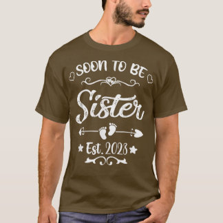Camiseta Soon To Be Sister Est 2023 Mom Pregnancy Announcem
