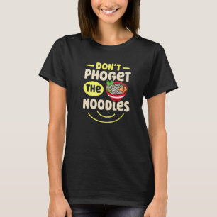 Camiseta Sopa de Pho não fofoca o macarrão asiático