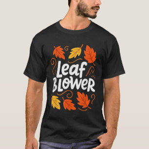 Camiseta Soprador De Folhas Outono Engraçado Correspondente