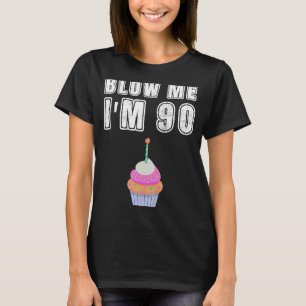 Camiseta Sopro-me, tenho 90 anos e 90 de aniversário