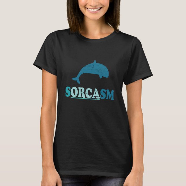 Camiseta Sorcasm orca whale watching (Frente)