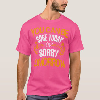 Camiseta Sore hoje Desculpe Amanhã Engraçado Levantamento d