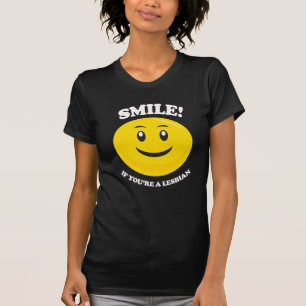 CAMISETA SORRI SE VOCÊ É LESBIANO