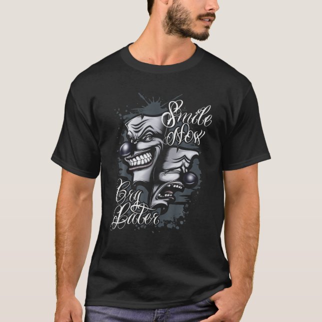 Camiseta Sorria Agora Chore Mais Tarde Tatuagem Chicano (Frente)
