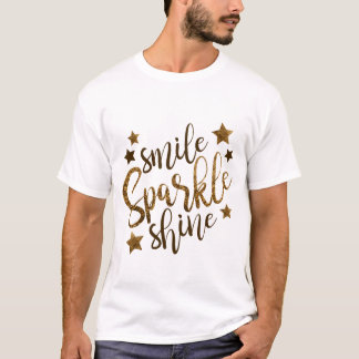 Camiseta Sorria, brilho, brilho