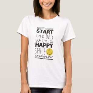 Camiseta Sorria Feliz ao Iniciar o Dia