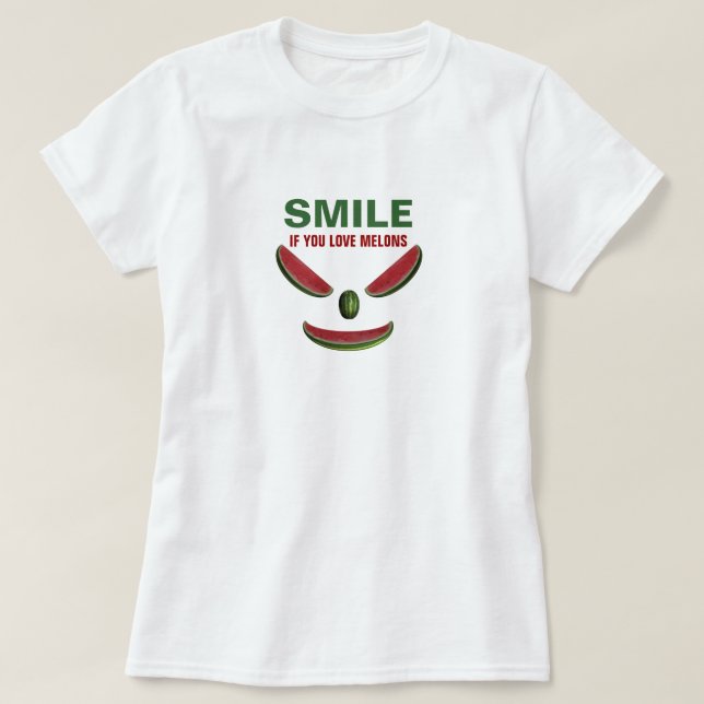 Camiseta Sorria Se Você Ama Melões (Frente do Design)