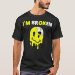 Camiseta Sorriso Confuso Im Doença Invisível Quebrada Im OK<br><div class="desc">Sorriso Confuso Im Doença Invisível Quebrada Estou OK Quebrado.</div>