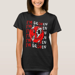 Camiseta Sorriso confuso Sou uma Doença Invisível Quebrada