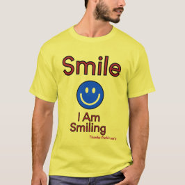 Camiseta SORRISO... Estou Sorridente Graças Parkinson