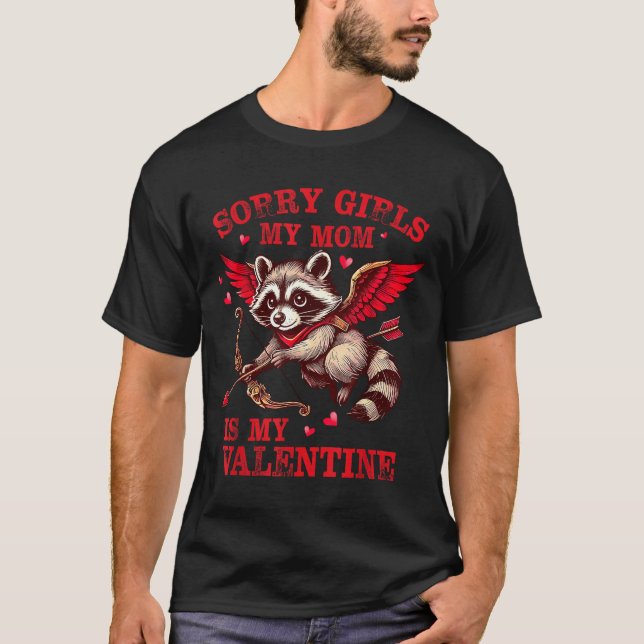 Camiseta Sorry Girls Mom Is My Valentine Boys Funny Valenti (Frente)
