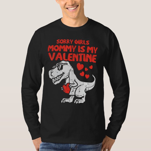 Camiseta Sorry Girls Mommy Is My Valentine Toddler Boys Val (Frente)