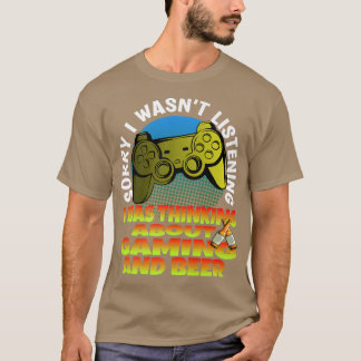 Camiseta Sorry I wasnt Listening Thinking About Gaming And