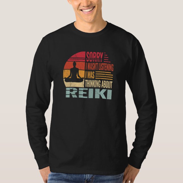 Camiseta Sorry I wasn't Spirtual Healing  Reiki retro for w (Frente)