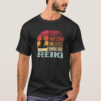Camiseta Sorry I wasn't Spirtual Healing Reiki retro for w