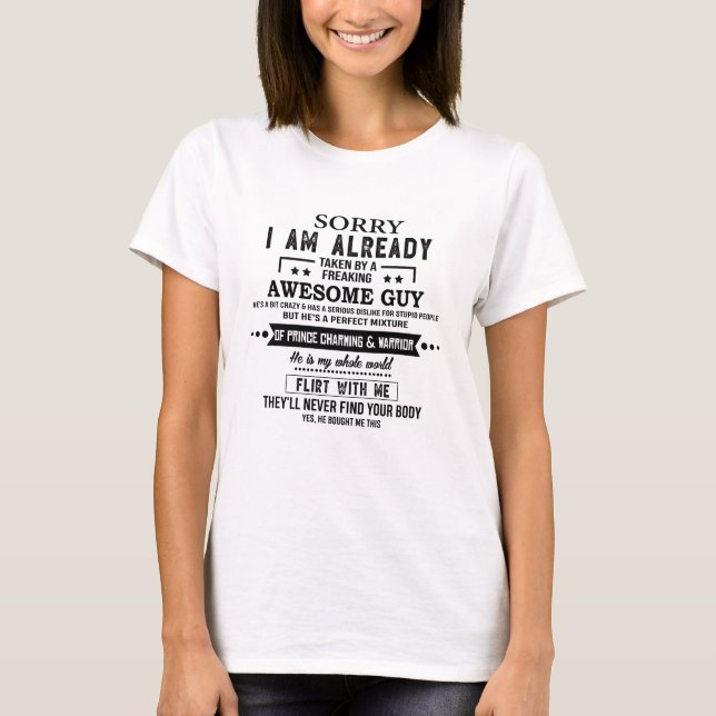 Camiseta Sorry I'm Already Taken By A Freaking Awesome Guy  (Frente)