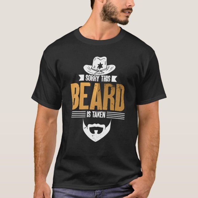 Camiseta Sorry This Beard Is Taken Bearded Men Quote Design (Frente)