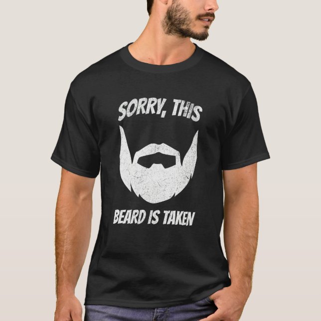 Camiseta Sorry This Beard Is Taken Unique (Frente)
