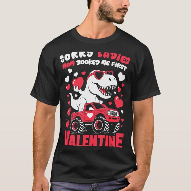 Camiseta Sorry Valentine Ladies Mom Booked Me First  (Frente)