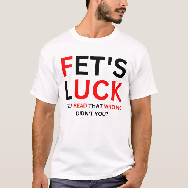 Camiseta Sorte do Fet Humor Engraçado  (Frente)