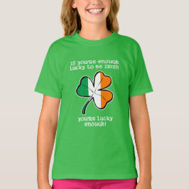 Camiseta Sortudo o suficiente para ser irlandês