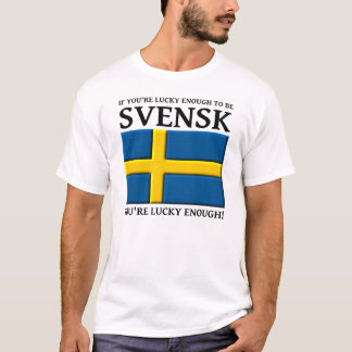 Camiseta Sortudo o suficiente para ser suecos Svensk