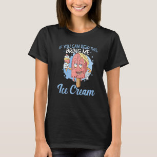 Camiseta Sorvete Psicle Cone Se Você Puder Ler Isto