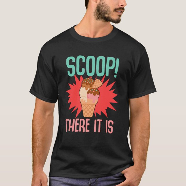 Camiseta Sorvete Pun Flavor Scoop para Gelato Sherbet (Frente)
