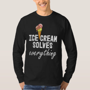 Camiseta Sorvete resolve tudo o que o Sorvete ama os homens