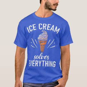 Camiseta Sorvete resolve tudo o Sorvete de Instrução
