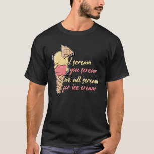 Camiseta Sorvete Scoop I Gritar Para Sorvete I Sorvete