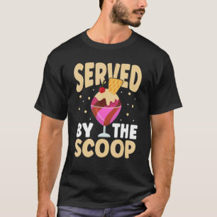Camiseta Sorvete Servido Pelo Sorvete De Verão Scoop