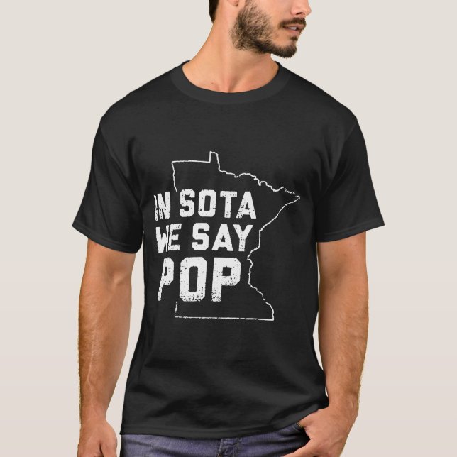 Camiseta Sota Dizemos Pop Minneapolis Minnesota USA Ameri (Frente)