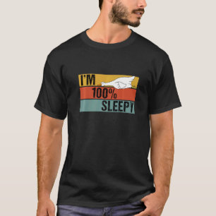 Camiseta Sou 100% Piada preguiçosa de Pato Sonolento