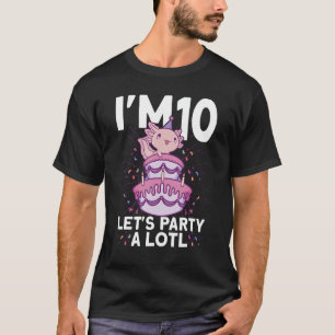 Camiseta Sou 10 bday da festa Axolotl, 10º Aniversário Cria