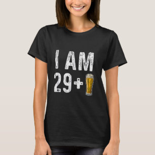 Camiseta Sou 29 Mais 1 Cerveja - aniversário de 30 anos Bee