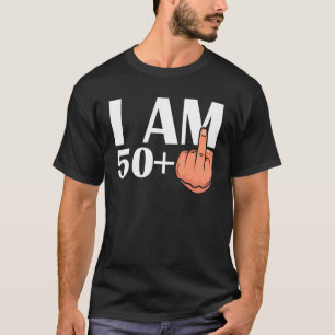 Camiseta Sou 50 Mais O 51.º Aniversário Sarcástico De Dedo