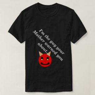 Camiseta Sou a Cara que a mãe te avisou sobre a Novidade E