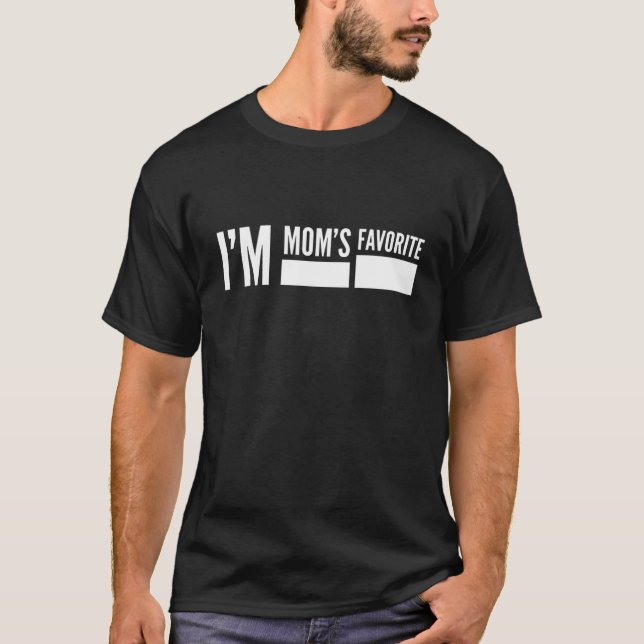Camiseta Sou a criança favorita da mamãe Engraçada Novelty  (Frente)