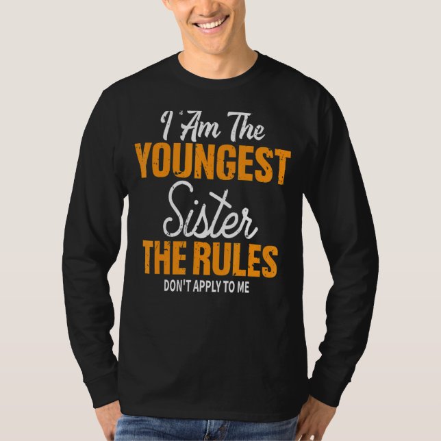 Camiseta Sou a Irmã mais Nova que não luta comigo (Frente)