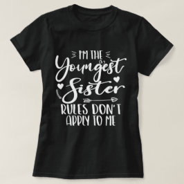 Camiseta Sou a Irmã Mais Nova Sarcasm, mais bonita irmã
