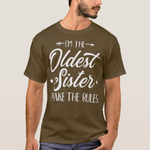Camiseta Sou a irmã mais velha que faço as regras