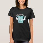 Camiseta Sou a Iron Chemistry Iron Element Science<br><div class="desc">Sou a Iron Chemistry Iron Element Science.</div>