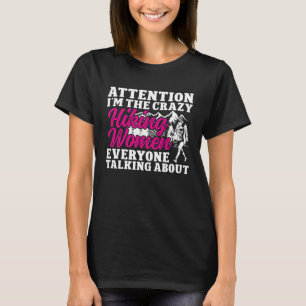 Camiseta Sou a louca Mulher do Caminho que todos falam