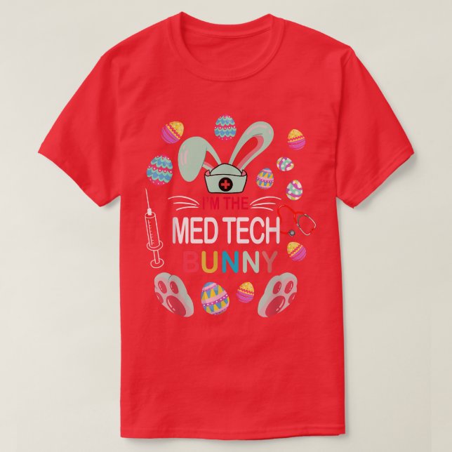 Camiseta Sou a parte da Páscoa da família Med Tech Bunny Ma (Frente do Design)