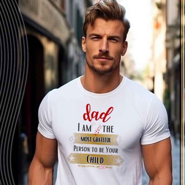 Camiseta Sou a pessoa mais grata para ser seu filho (Criador carregado)